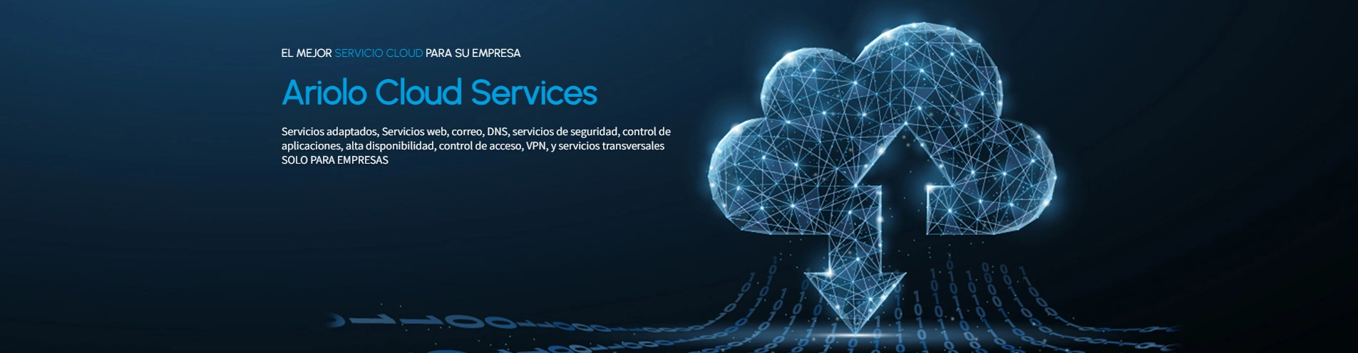 El mejor servicio Cloud par atu empresa